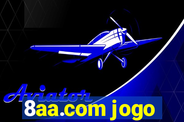 8aa.com jogo